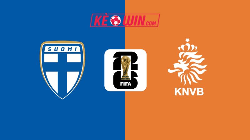 Phần Lan vs Hà Lan – Kèo bóng đá 01h45 08/06/2025 – Vòng loại World Cup 2026