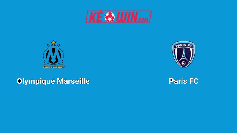 Marseille vs Paris FC – Kèo bóng đá 22h00 23/08/2025 – VĐQG Pháp