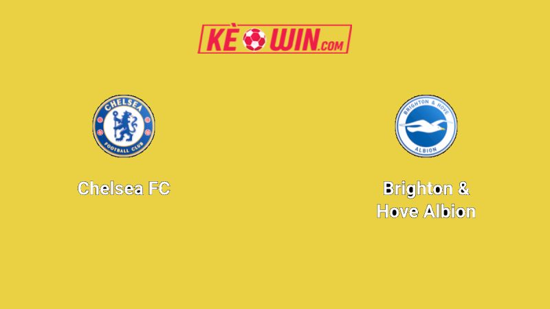 Chelsea vs Brighton & Hove Albion – Kèo bóng đá 21h00 27/09/2025 – Ngoại hạng Anh