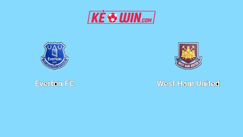 Everton vs West Ham United – Kèo bóng đá 02h00 30/09/2025 – Ngoại hạng Anh