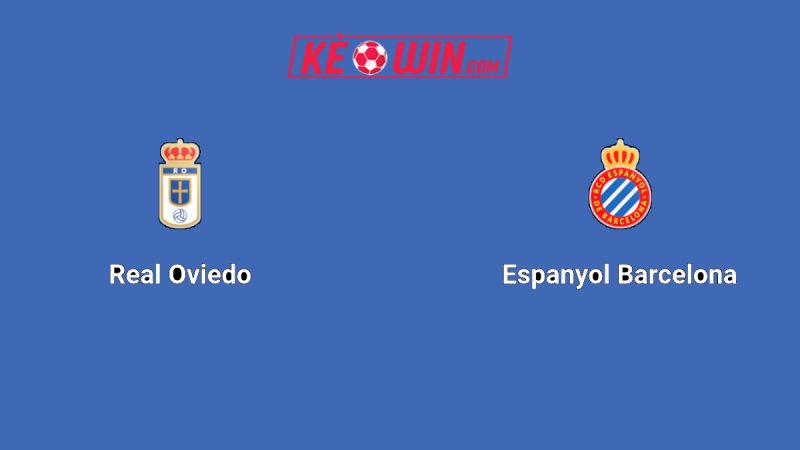 Real Oviedo vs Espanyol – Kèo bóng đá 02h00 18/10/2025 – VĐQG Tây Ban Nha