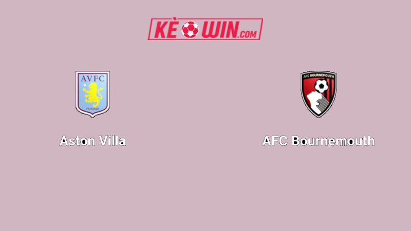 Aston Villa vs Bournemouth – Kèo bóng đá 21h00 09/11/2025 – Ngoại hạng Anh