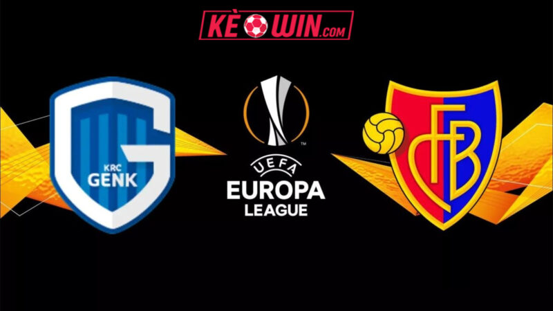 Genk vs Basel – Kèo bóng đá 03h00 28/11/2025 – Europa League